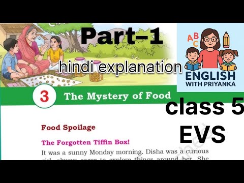 Unit 3 mystery of food part 1 || class 5 Evs || chapter explained in ...