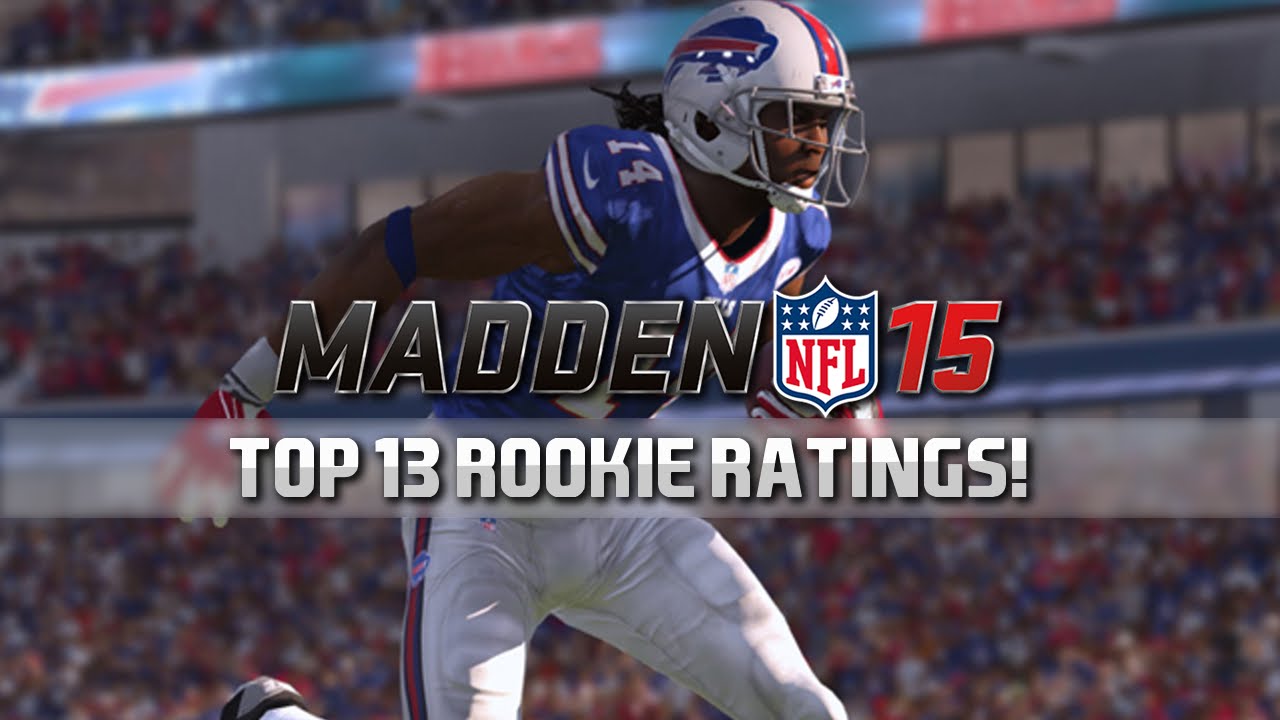 Madden 15 - Top 13 Rookie Ratings: Who made the cut? ᴴᴰ