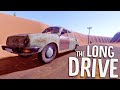 Lost In The Desert With An Old Rustbucket - Driving Survival Game - The Long Drive