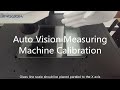 Sinowon-Auto Vision Measuring Machine Calibration