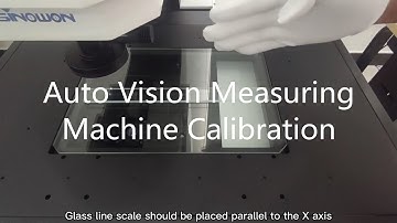 Sinowon-Auto Vision Measuring Machine Calibration