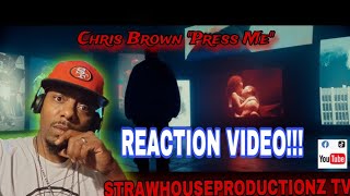 CHRIS BROWN -PRESS ME (OFFICIAL VIDEO) REACTION! @ChrisBrownTV #reaction #youtube #rap