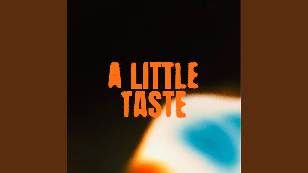 A Little Taste