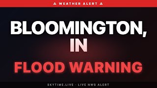 🔴 Flood Warning — Bloomington, IN | Weather Alert