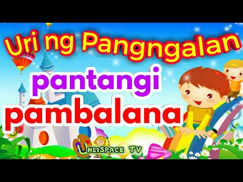 URI NG PANGNGALAN - PANTANGI | PAMBALANA