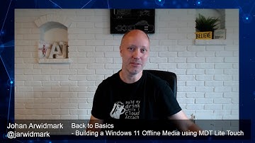 Back to Basics - Building a Windows 11 Offline Media using MDT Lite Touch