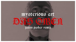 Mysterious Art - Das Omen 2024 (Jason Parker Remix) #newmusic #80smusic #omen