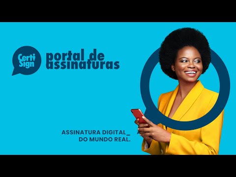 Assinatura e gerenciamento de documentos com o Portal de Assinaturas | CertiSign