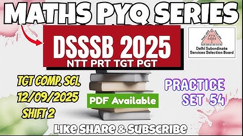 DSSSB MATHS | TARGET DSSSB 2025 | PRACTISE SET - 54| #dsssbexamwindow @dsssbexamwindow 
