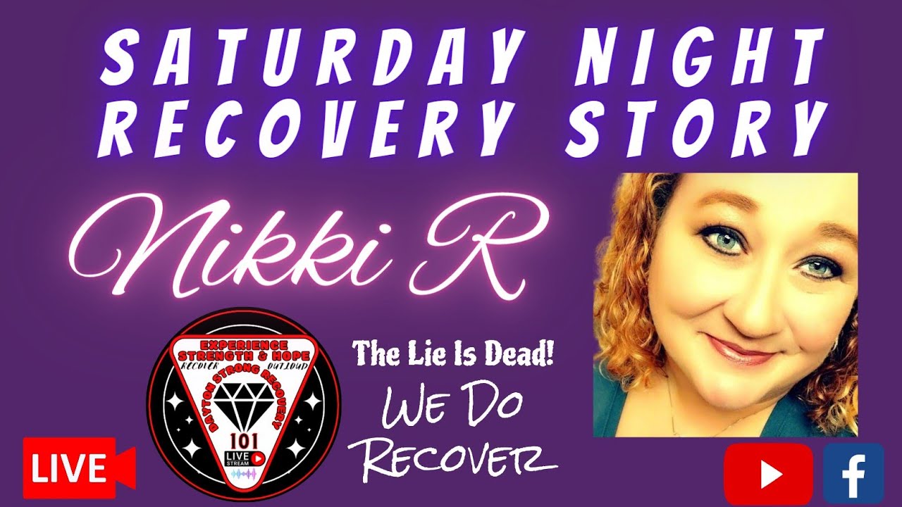 Saturday Recovery Story with Nikki R # recovery