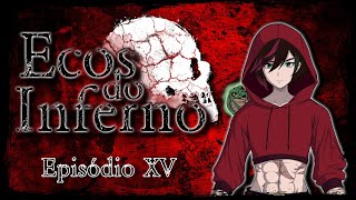 Ecos do Inferno | Episódio 15: Conflitos Internos #tormenta20 #NeoAvalon