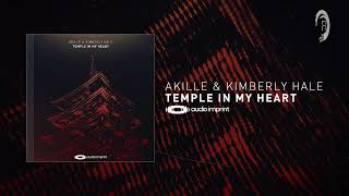 Akille & Kimberly Hale - Temple In My Heart [Audioimprint] Extended