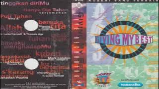 Download lagu 01 TINGGIKAN DIRIMU - GIVING MY BEST (ALBUM: KUBRI YANG TERBAIK 1996)