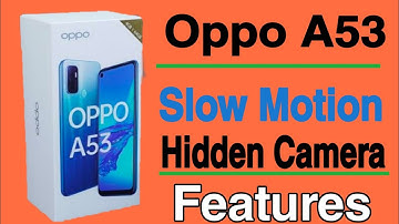 How To Slow Motion Video On Oppo A53 || Oppo A53 Slow Motion Video Hidden Camera features