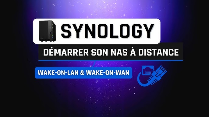 8 conseils pour démarrer avec votre serveur NAS Synology - Tuto