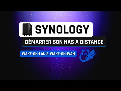 Synology - Démarrer son NAS à distance, depuis n'importe où !