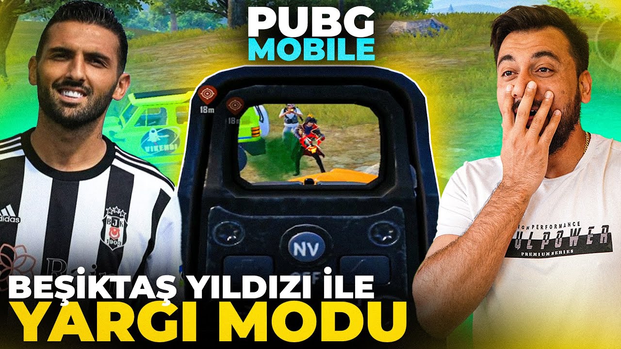 BEŞİKTAŞ YILDIZI UMUT MERAŞ İLE YARGI MODU / Pubg Mobile