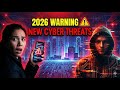 Cyber Threats Rising in 2026: New Year Warning for Internet Users