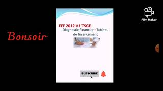 EFF 2012 V1 TSGE ' Tableau de financement'