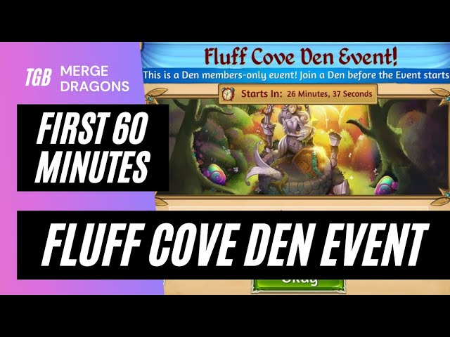 Merge Dragons Fluff Cove Den Event First 60 Minutes - Youtube