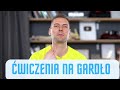 KASZEL i BÓL GARDŁA - są na to ćwiczenia !!
