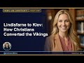 Lindisfarne to Kiev: How Christians Converted the Vikings (2026)