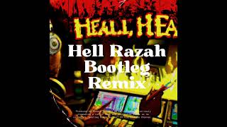 Hell Razah  - Nativity RMX