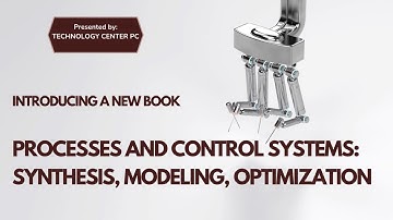 📘 PRESENTING A NEW BOOK "PROCESSES AND CONTROL SYSTEMS: SYNTHESIS, MODELING, OPTIMIZATION"