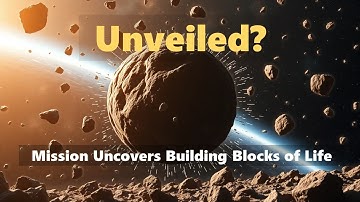 NASA’s OSIRIS-REx Mission Uncovers the Building Blocks of Life on Bennu.