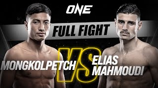 Mongkolpetch vs. Elias Mahmoudi | ONE Championship Full Fight