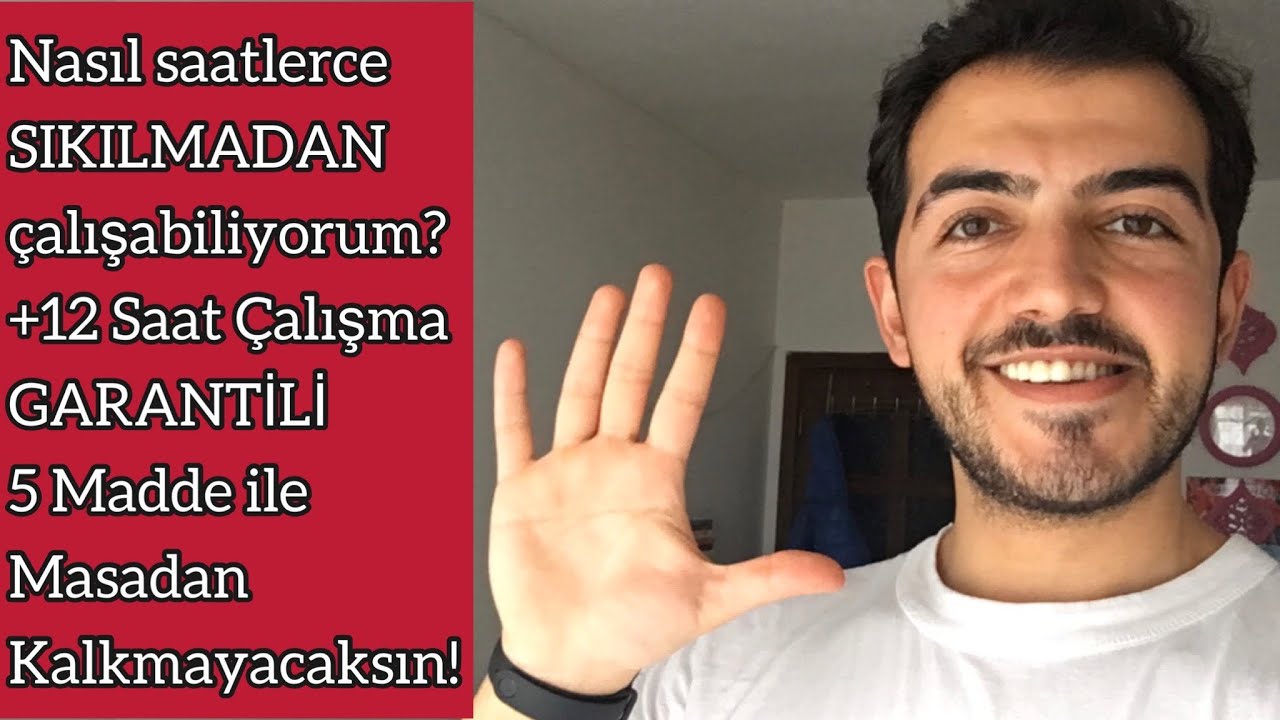 NASIL SAATLERCE SIKILMADAN ÇALIŞIYORUM? 5 MADDE İLE MASADAN KALKMAYACAKSIN!