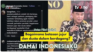 Download lagu Bagaimana Batasan Jujur dan Dusta dalam Berdagang? Ini Jawaban Ustaz Fikri Haikal |DAMAI INDONESIAKU