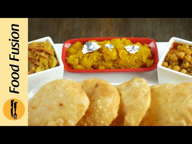 Kachori, Suji Ka Halwa, Channay ki Tarkari & Aalo Ki Tarkari Recipe by Food Fusion