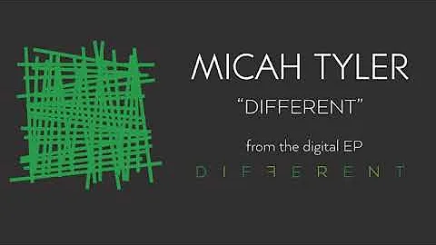 Different by micah tyler