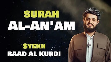 الشيخ رعد الكردي 🎧 سورة الأنعام من مسجد آمنة الغرير 🌙 16 رمضان 1446 | Surat Al-An’am – Raad Al Kurdi