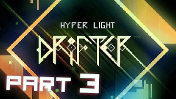 Hyper Light Drifter | Part 3 - Puzzle Dungeon | Playthrough Walkthrough Gameplay