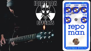 Demos in the Dark // Idiotbox Effects Repo Man // Pedal Demo