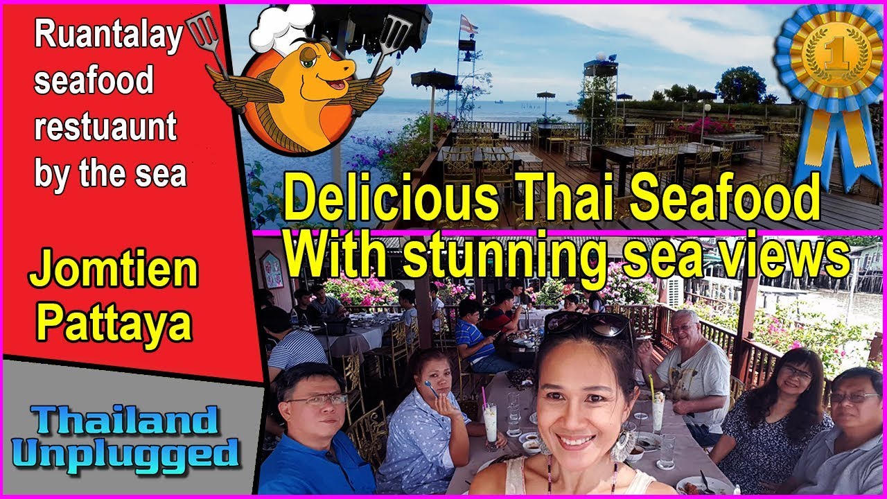 PATTAYA JOMTIEN RUANTALAY SEAFOOD RESTAURANT BY THE SEA เรือนทะเล บางเสร่ (Ultra 4k)