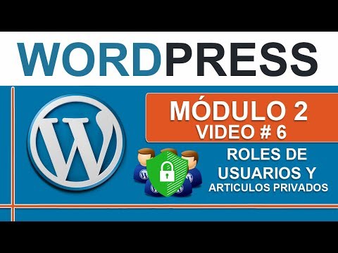 Roles de usuarios en WordPress y contenidos con contraseñas