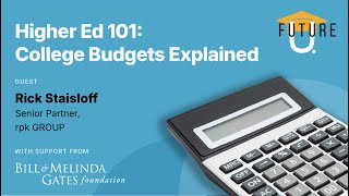 Higher Ed 101: College Budgets Explained