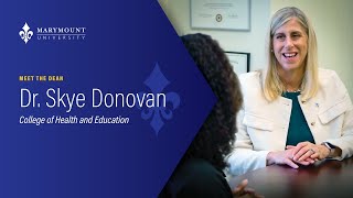 Meet the new Dean of the College of Health and Education, Dr. Skye Donovan