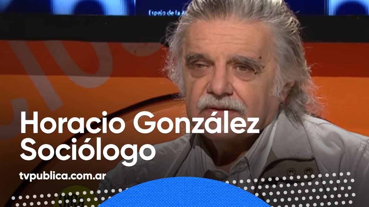 Homenaje Horacio González - Otra Trama