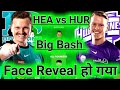 HEA vs HUR Dream11 Analysis |HEA vs HUR Dream11 Prediction |Brisbane vs Hobart Dream11 BBL 36TH T20