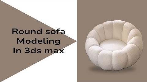 Round Sofa Modeling in 3ds max. #3dmax, #3d #interior, #3dmodeling.