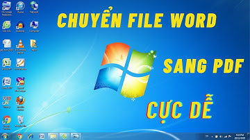 Hướng dẫn chuyển file Word sang file PDF - Cho người mới bắt đầu