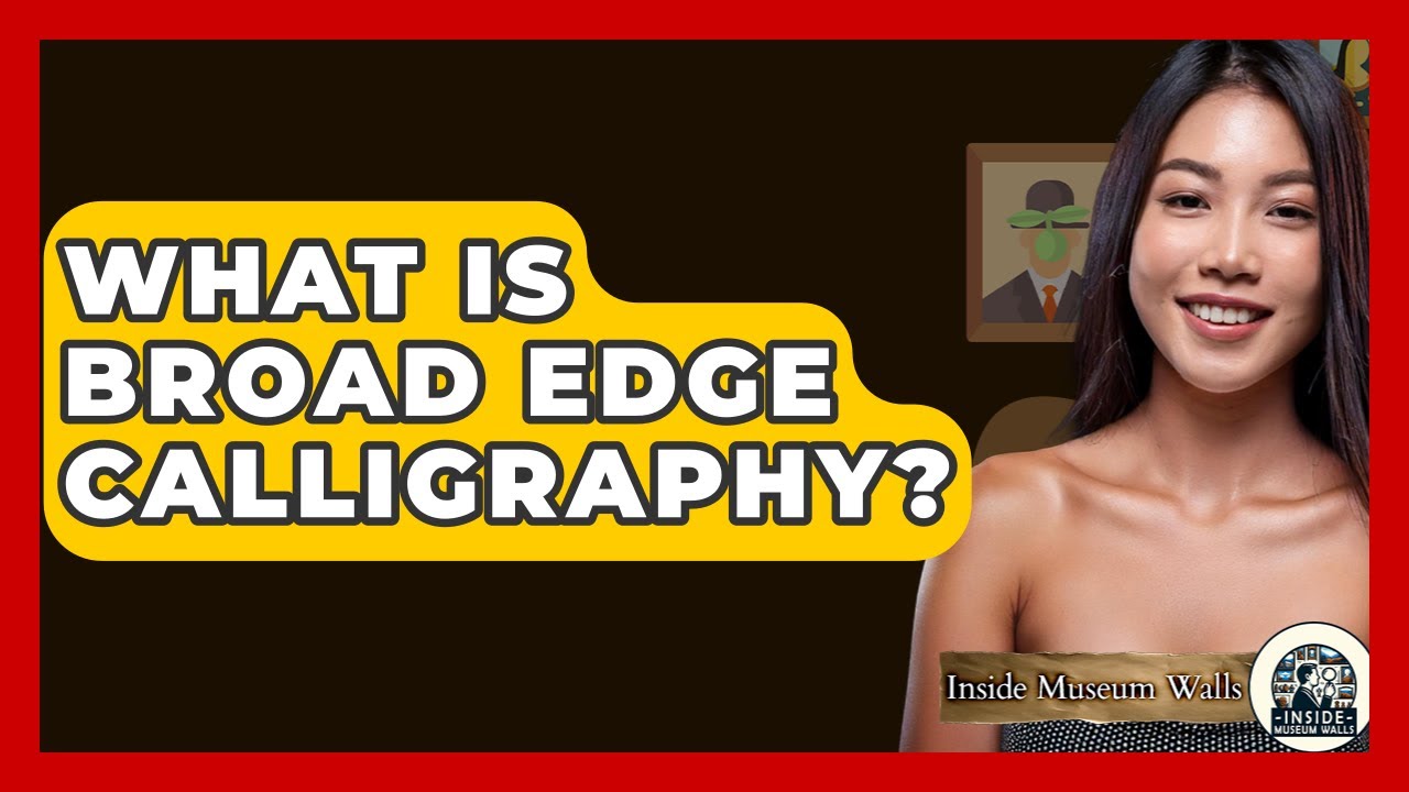 What Is Broad Edge Calligraphy? - Inside Museum Walls