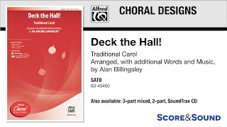 Deck the Hall!, arr. Alan Billingsley – Score & Sound