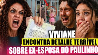 Viviane ENCONTRA DETALHE SINISTRO sobre EX-ESPOSA do Paulinho e conta para Gerluce | TRÊS GRAÇAS
