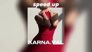 КАРНАВАЛ - ЗАКOHЧИM speed up