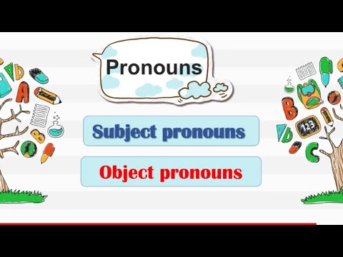 Subject pronouns และ Object pronouns